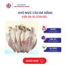 Mực Khô Đà Nẵng size lớn Loại 1 (8 - 10 con/kg): Lựa chọn hoàn hảo cho kinh doanh và biếu tặng