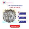Mực khô Đà Nẵng size 35-40 con/kg | Giá tốt, chất lượng chuẩn đặc sản